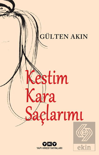 Kestim Kara Saçlarımı