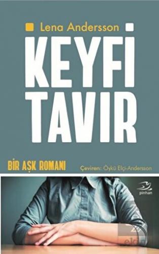 Keyfi Tavır