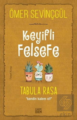 Keyifli Felsefe: Tabula Rasa