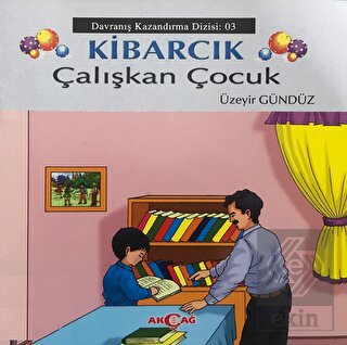 Kibarcık Çalışkan Çocuk