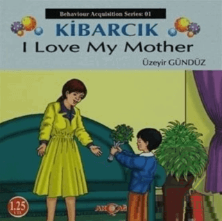 Kibarcık I Love My Mother