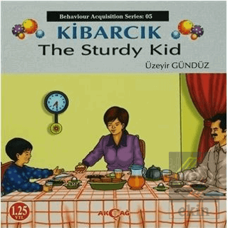 Kibarcık The Sturdy Kid