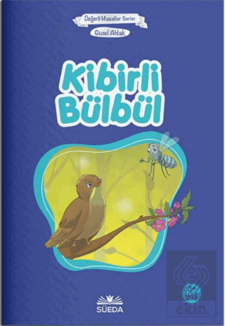 Kibirli Bülbül - Güzel Ahlak