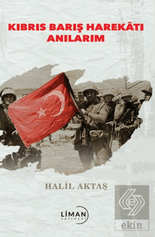 Kıbrıs Barış Harekatı Anılarım