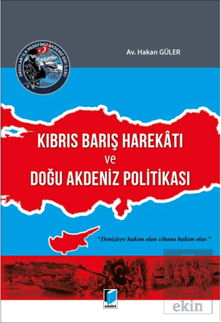 Kıbrıs Barış Harekatı ve Doğu Akdeniz Politikası