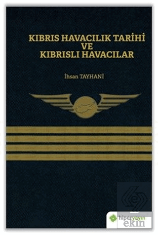 Kıbrıs Havacılık Tarihi ve Kıbrıslı Havacılar