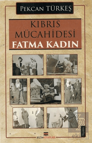 Kıbrıs Mücahidesi Fatma Kadın