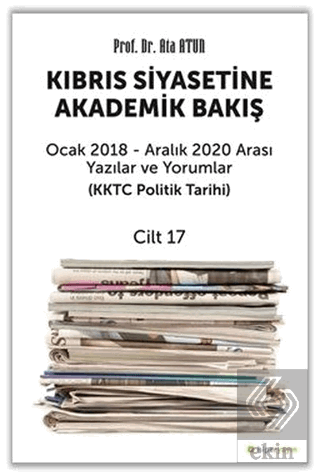 Kıbrıs Siyasetine Akademik Bakış Cilt 17