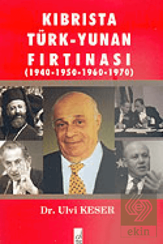 Kıbrısta Türk - Yunan Fırtınası 1940-1950 / 1960-1