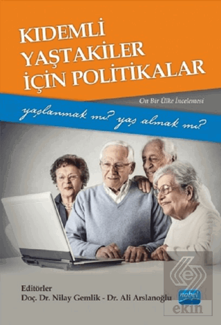 Kıdemli Yaştakiler İçin Politikalar