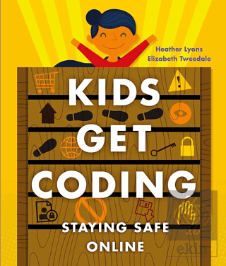 Kids Get Coding: Staying Safe Online