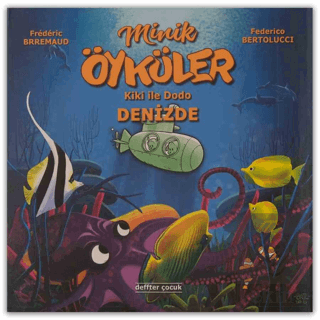 Kiki İle Dodo - Denizde / Minik Öyküler