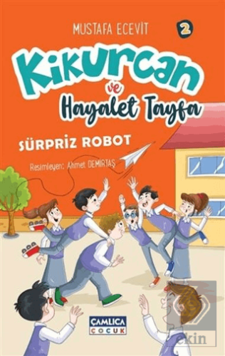 Kikurcan ve Hayalet Tayfa 2-Sürpriz Robot