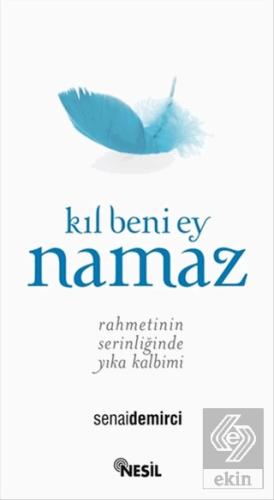 Kıl Beni Ey Namaz