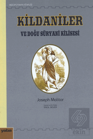 Kildaniler ve Doğu Süryani Kilisesi