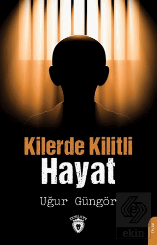 Kilerde Kilitli Hayat