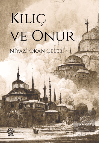 Kılıç ve Onur