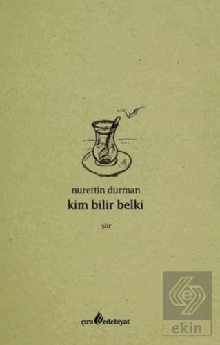 Kim Bilir Belki