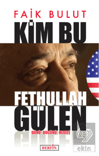 Kim Bu Fethullah Gülen