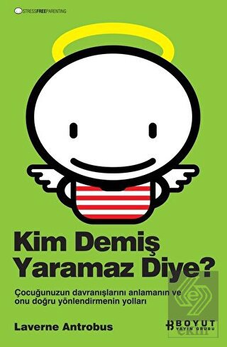 Kim Demiş Yaramaz Diye?