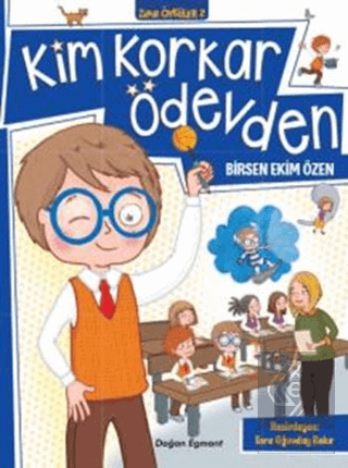 Kim Korkar Ödevden