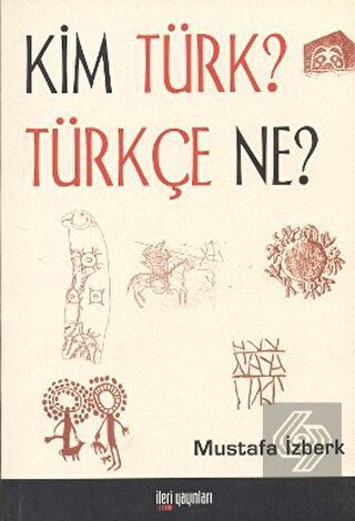 Kim Türk? Türkçe Ne?