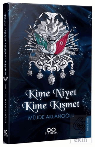 Kime Niyet Kime Kısmet