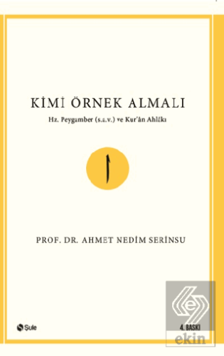 Kimi Örnek Almalı?