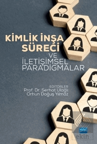 Kimlik İnşa Süreci ve İletişimsel Paradigmalar