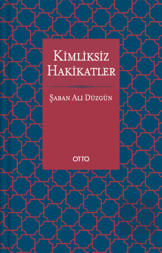 Kimliksiz Hakikatler