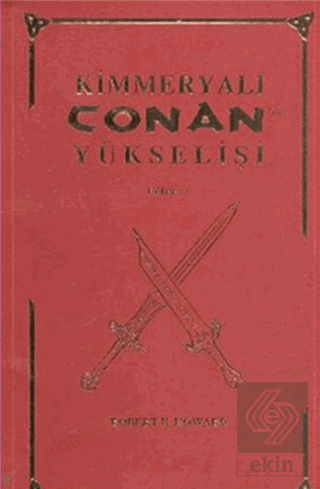 Kimmeryalı Conan'ın Yükselişi