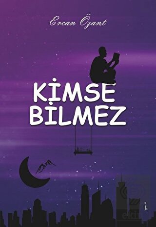 Kimse Bilmez