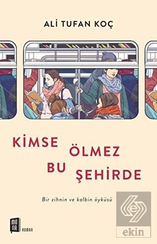 Kimse Ölmez Bu Şehirde