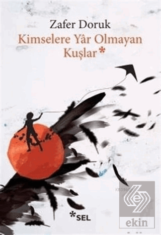 Kimselere Yar Olmayan Kuşlar