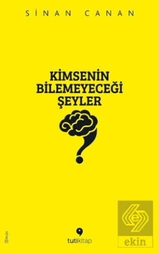 Kimsenin Bilemeyeceği Şeyler