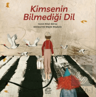 Kimsenin Bilmediği Dil