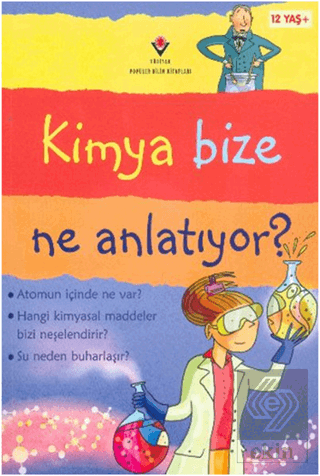 Kimya Bize Ne Anlatıyor