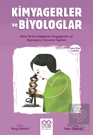 Kimyagerler ve Biyologlar - Genç Bilim İnsanları