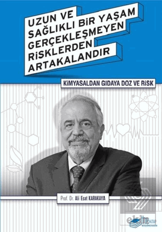 Kimyasaldan Gıdaya Doz ve Risk