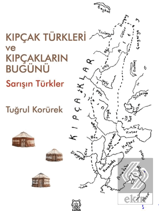 Kıpçak Türkleri ve Kıpçakların Bugünü