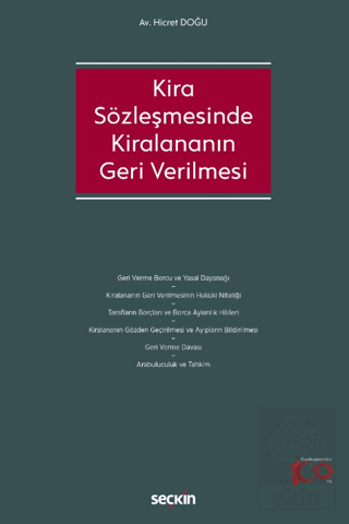 Kira Sözleşmesinde Kiralananın Geri Verilmesi