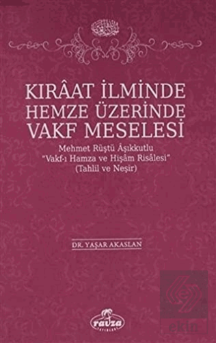 Kıraat İlminde Hemze Üzerinde Vakf Meselesi