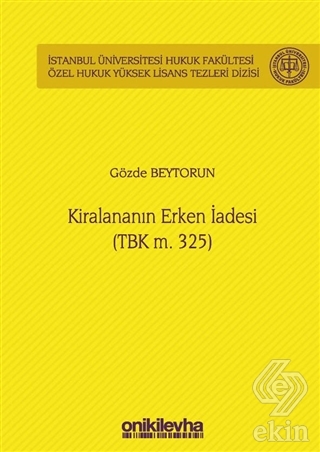 Kiralananın Erken İadesi (TBK m. 325) İstanbul Üni