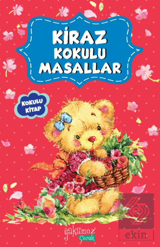 Kiraz Kokulu Masallar