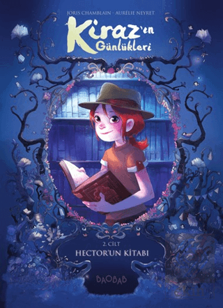 Kirazın Günlükleri 2. Cilt: Hectorun Kitabı