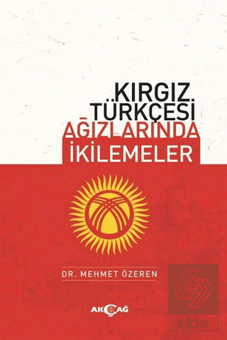 Kırgız Türkçesi Ağızlarında İkilemeler