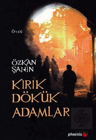 Kırık Dökük Adamlar