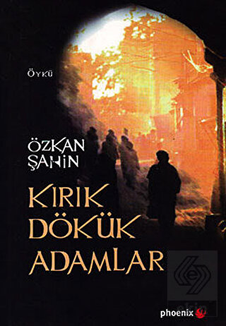 Kırık Dökük Adamlar