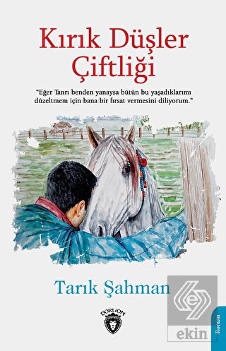 Kırık Düşler Çiftliği