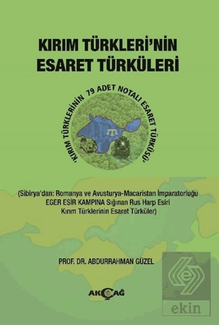 Kırım Türkleri\'nin Esaret Türküleri